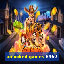 unlocked games 6969